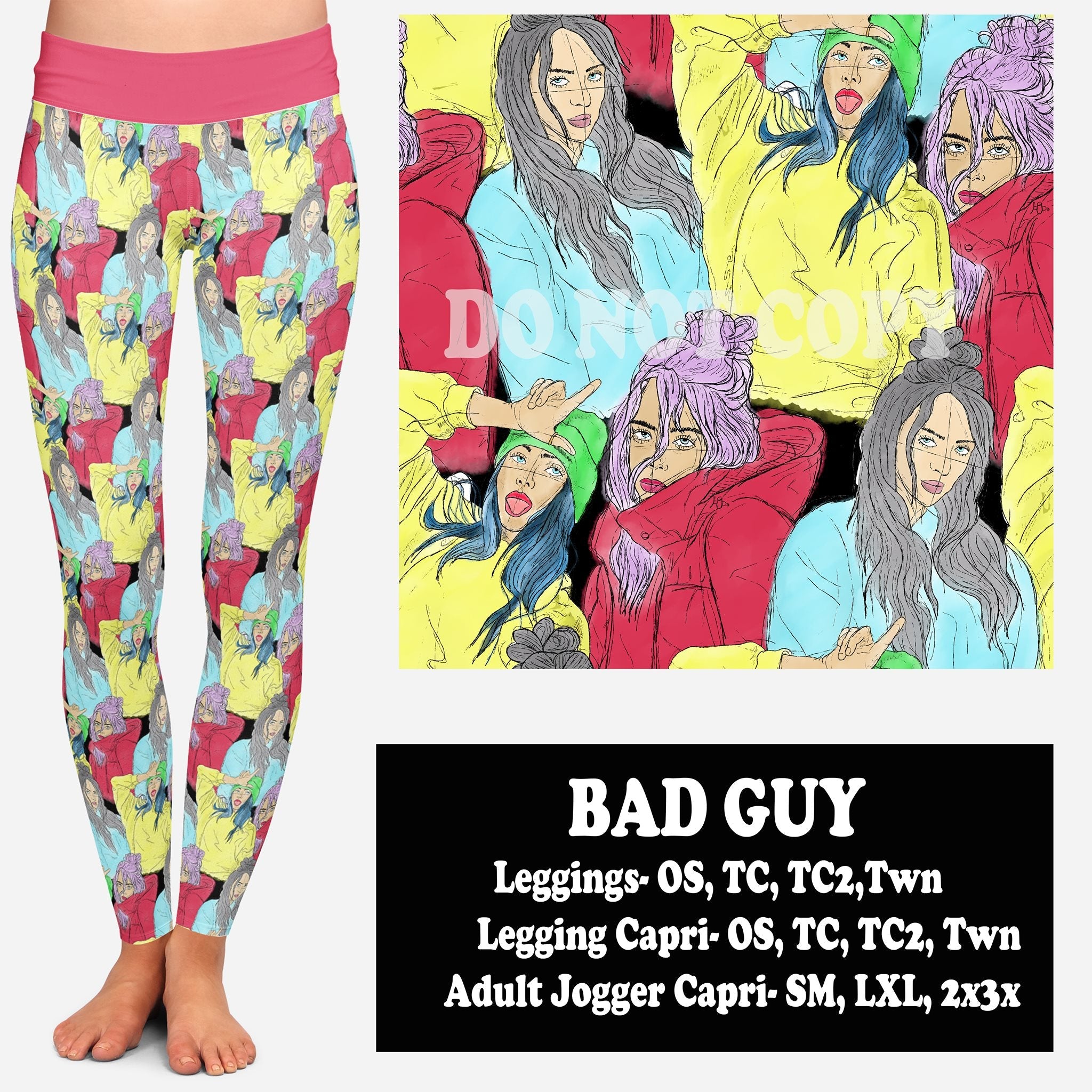 BAD GUY (LEGGINGS, CAPRI, JOGGER CAPRI)